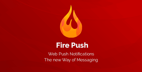 WordPress插件-Web推送通知- WordPress Fire Push汉化版【v1.0.2】