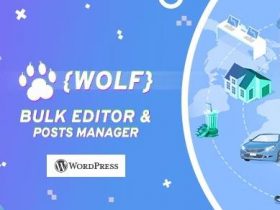 WordPress插件-文章批量编辑-WOLF - WordPress Posts Bulk Editor and Manager Professional汉化版【V2.0.6】